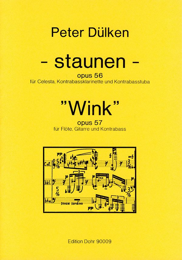 Dülken, Peter staunen op. 56 - 'Wink' op. 57&nbsp;&nbsp;Ensemble&nbsp;&nbsp;Spielpartitur(en)