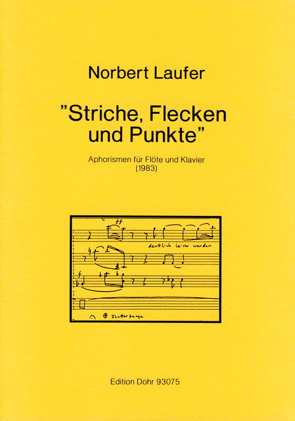 Striche, Flecken und Punkte' (1983) -Aphorismen für  Flöte, Klavier  Spielpartitur(en)