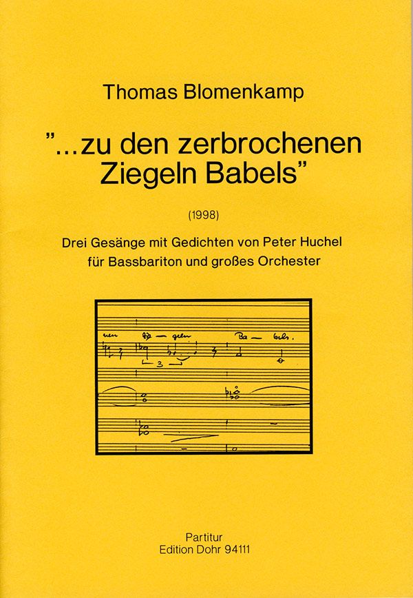 zu den zerbrochenen Ziegeln Babels' (1998) -D  Bariton solo, Orchester  Partitur