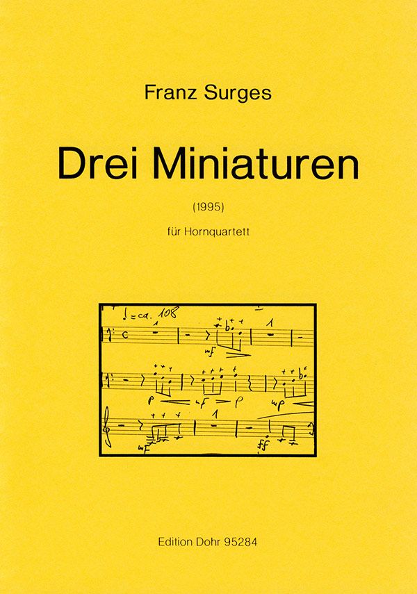 3 Miniaturen für Hornquartett (1995)    