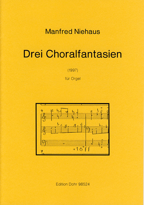 3 Choralfantasien (1997)&nbsp;&nbsp;für Orgel&nbsp;&nbsp;