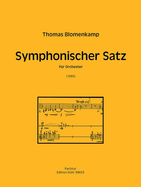 Symphonischer Satz (1993) (für Orchester)  Orchester  Studienpartitur