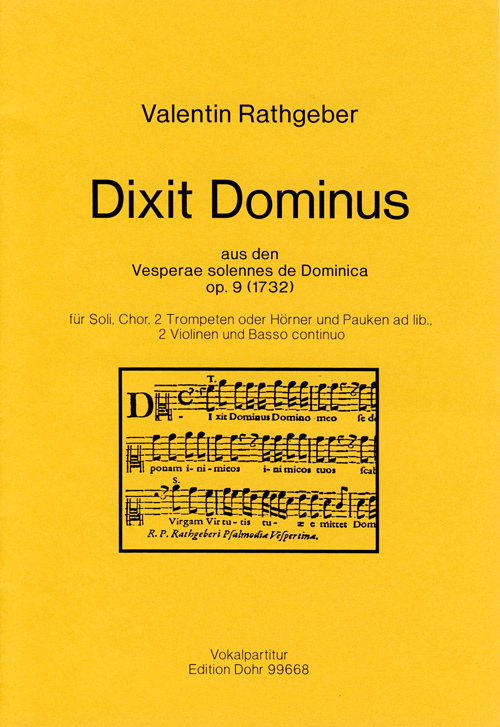 Rathgeber, Valentin Dixit Dominus (1732) -aus den Vesperae solennes  Chor, Trompete (2), Pauke, Violine (2), Basso continuo  Chorpartitur
