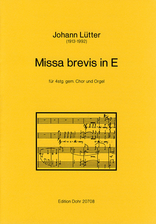 Missa brevis in E für 4stg. gem. Chor und Orgel&nbsp;&nbsp;&nbsp;&nbsp;