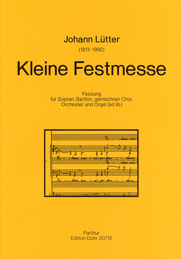 Kleine Festmesse für Soli, gem Chor&nbsp;&nbsp;und Orchester (Orgel ad lib)&nbsp;&nbsp;Partitur,  broschiert