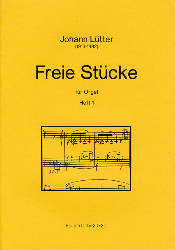 Freie Stücke Band 1&nbsp;&nbsp;für Orgel&nbsp;&nbsp;