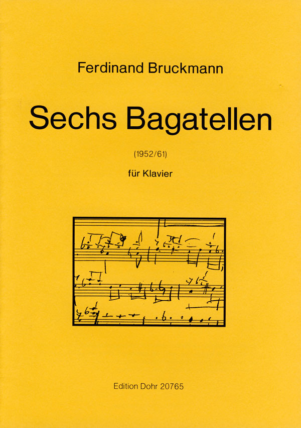 6 Bagatellen&nbsp;&nbsp;für Klavier&nbsp;&nbsp;