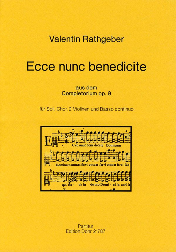 Ecce nunc benedicte -aus dem Completorium op. 9-  Chor, Streicher, Basso continuo  Partitur