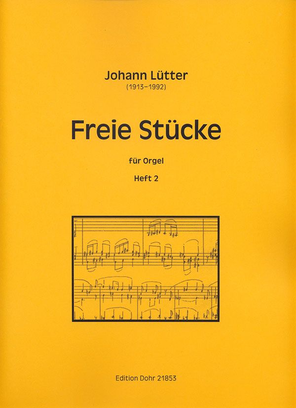 Freie Stücke Band 2&nbsp;&nbsp;für Orgel&nbsp;&nbsp;