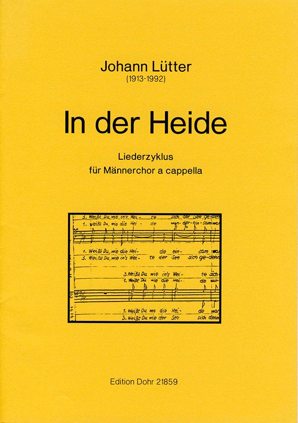 In der Heide - Liederzyklus&nbsp;&nbsp;für Männerchor a cappella&nbsp;&nbsp;Chorpartitur
