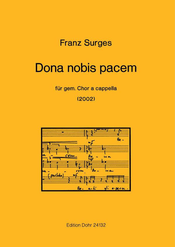 Dona nobis pacem (2002) -für gemischten Chor a cappella  Gemischter Chor (4-st.), Sprecher  Chorpartitur