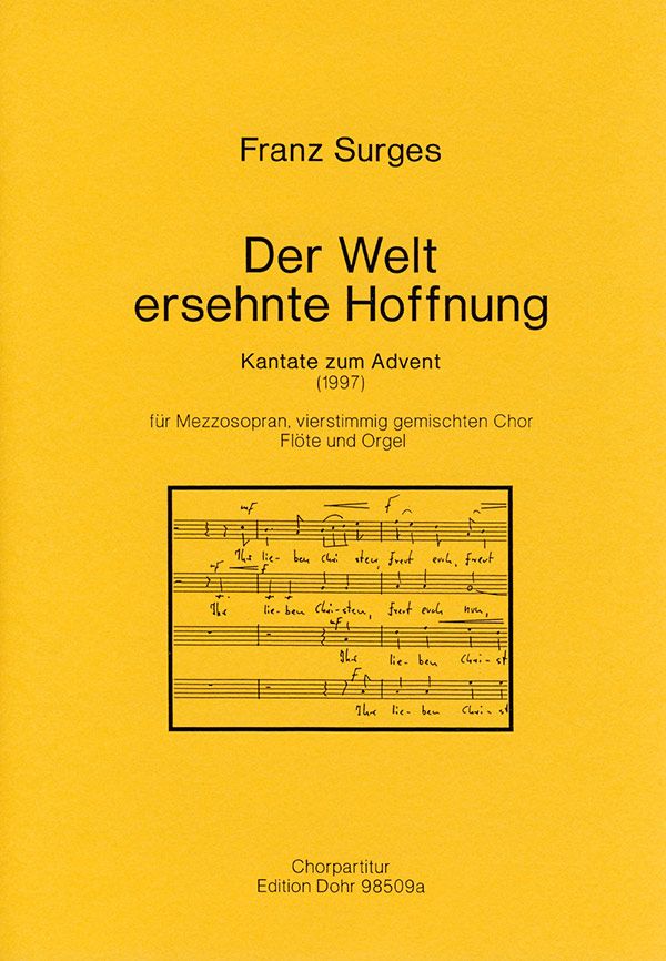 Der Welt ersehnte Hoffnung für Mezzosopran, vierstimmi  Mezzosopran solo, Gemischter Chor (4-st.)  Chorpartitur