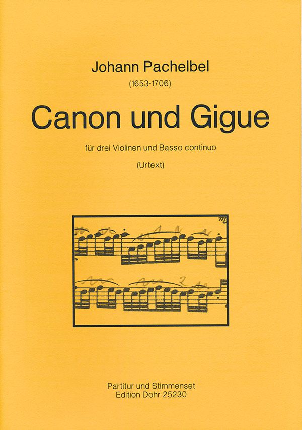 Canon und Gigue für 3 Violinen und Bc&nbsp;&nbsp;Partitur und Stimmen&nbsp;&nbsp;
