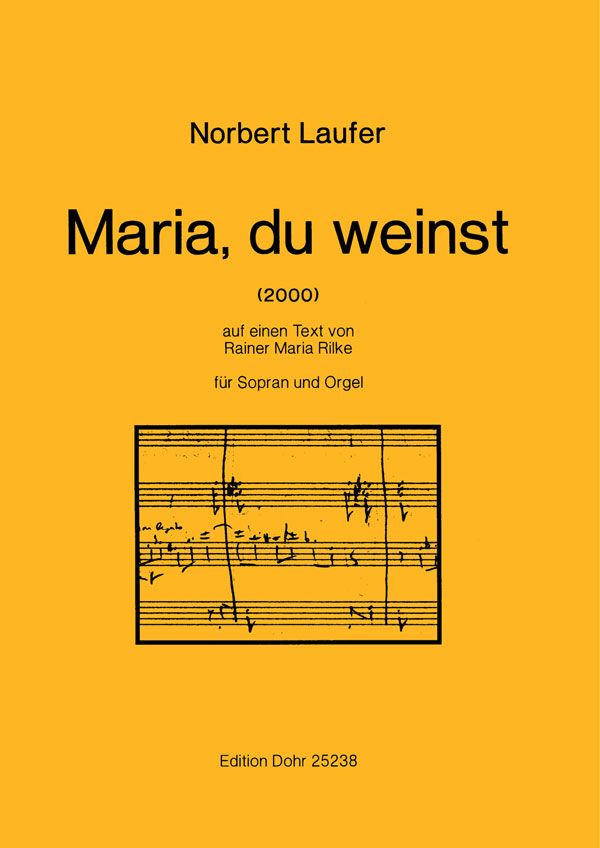 Maria, du weinst  für Sopran und Orgel  Partitur
