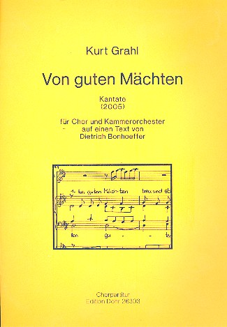 Von guten Mächten (Kantate 2005)  für gem Chor und Kammerorchester  Chorpartitur