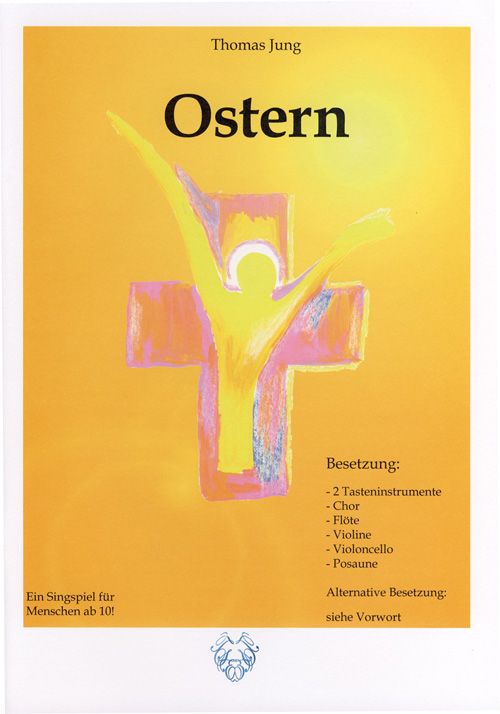 Ostern für Soli, Darsteller, Kinderchor  und Instrumente  Partitur