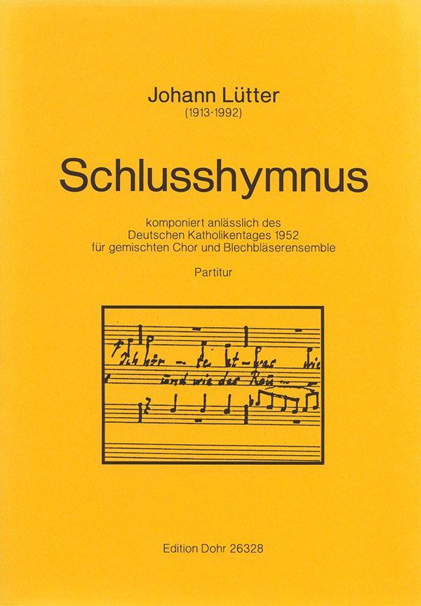 Schlusshymnus für gemischten Chor und Blechbläserense&nbsp;&nbsp;Gemischter Chor, Blechbläser&nbsp;&nbsp;Partitur
