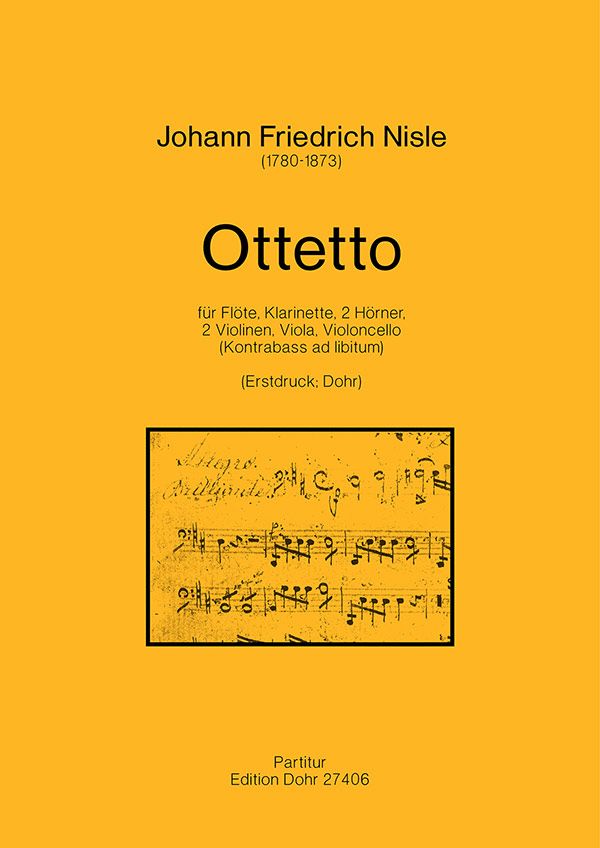 Ottetto für Flöte, Klarinette, 2 Hörner,  2 Violinen, Viola, Violoncello (Kontrabass ad lib)  Partitur