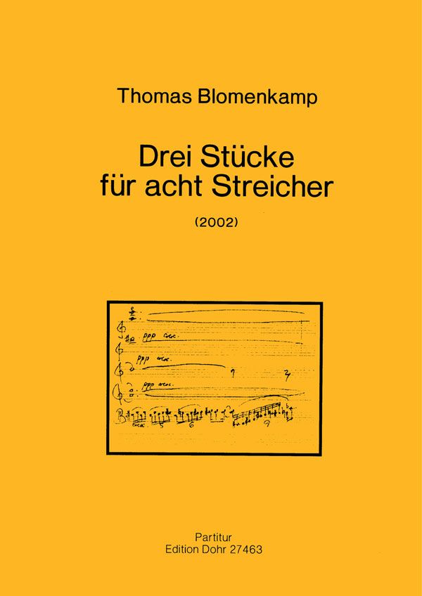 3 Stücke für 4 Violinen, 2 Violen  und 2 Violoncelli  Partitur