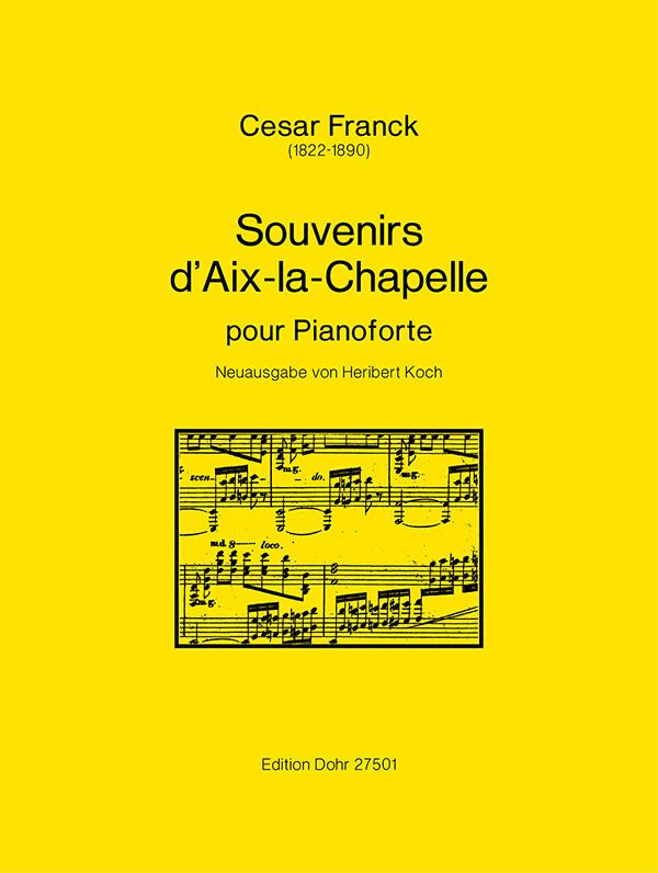 Souvenirs d'Aix-la-Chapelle&nbsp;&nbsp;für Klavier&nbsp;&nbsp;