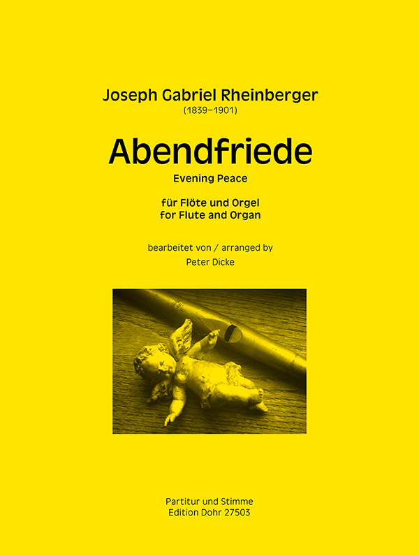 Abendfriede&nbsp;&nbsp;für Flöte (Oboe) und Orgel&nbsp;&nbsp;