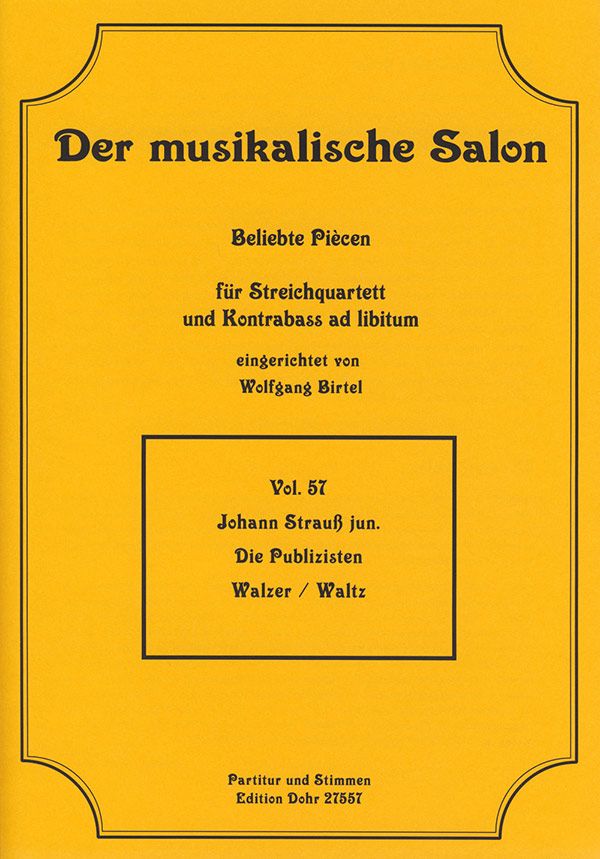 Die Publizisten für Streichquartett,&nbsp;&nbsp;Kontrabass ad lib&nbsp;&nbsp;Partitur und Stimmen