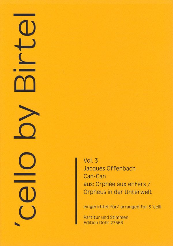 Can-Can für 3 Violoncelli&nbsp;&nbsp;Partitur und Stimmen&nbsp;&nbsp;