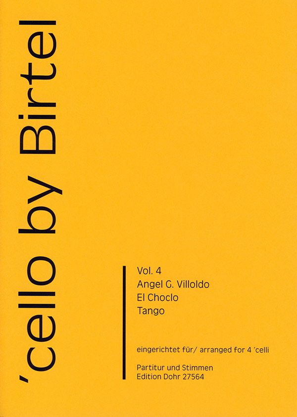 El choclo für 4 Violoncelli  Partitur und Stimmen  