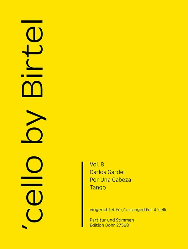 Por una cabeza für 4 Violoncelli  Partitur und Stimmen  