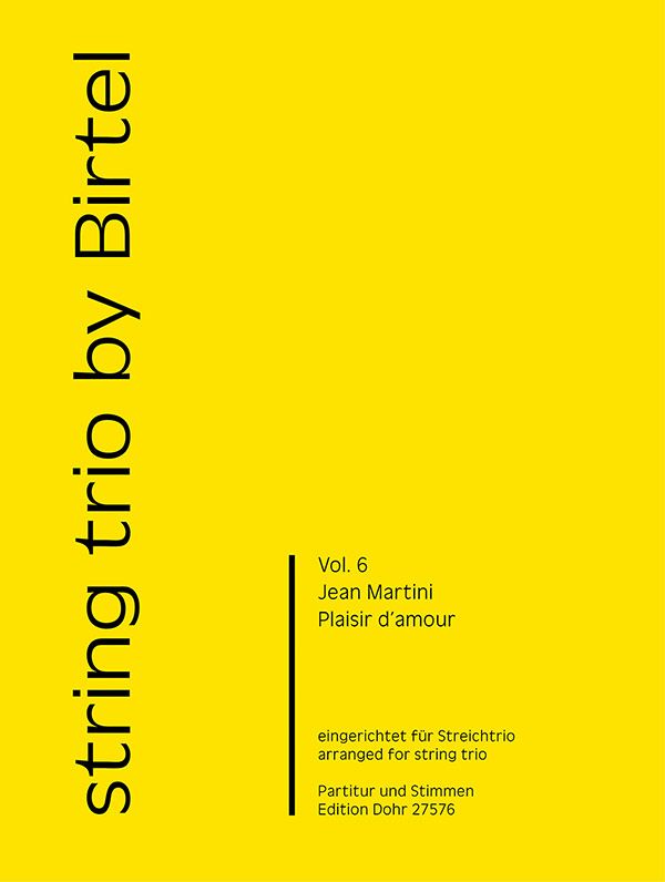 Plaisir d'amour für Violine, Viola  und Violoncello  Partitur und Stimmen