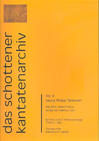 Das Wort Jesus Christus ist das wahrhaftige&nbsp;&nbsp;Licht für Soli, gem Chor, und Instrumente&nbsp;&nbsp;Chorpartitur