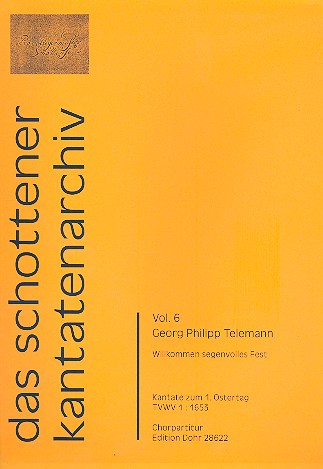 Willkommen segenvolles Fest TWV1:1653&nbsp;&nbsp;für Soli, gem Chor, 2 Violinen, Viola und Bc&nbsp;&nbsp;Chorpartitur