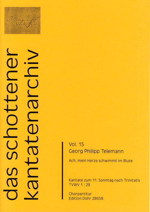 Ach mein Herze schwimmt im Blute TWV1:29&nbsp;&nbsp;für Soli, gem Chor, 2 Violinen, Viola und Bc&nbsp;&nbsp;Chorpartitur