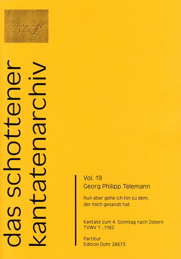 Nun aber gehe ich hin... TWV1:1162&nbsp;&nbsp;für Soli, gem Chor, 2 Violinen, Viola und Bc&nbsp;&nbsp;Partitur