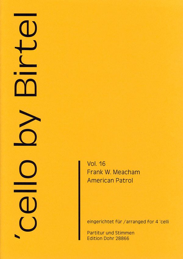 American Patrol für 4 Violoncelli  Partitur und Stimmen  