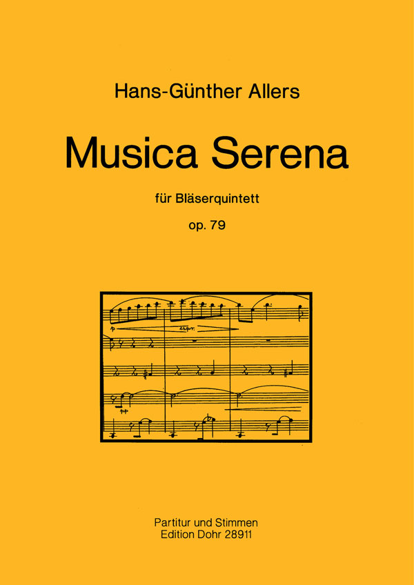 Musica serena op.79 für Flöte, Oboe,  Klarinette, Horn und Fagott  Partitur und Stimmen