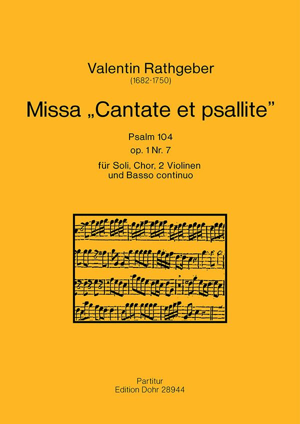 Missa Cantate et psallite op.1,7  für Soli, gem Chor, 2 Violinen und Bc  Partitur