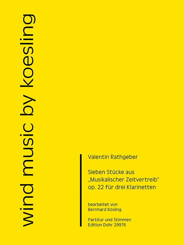 7 Stücke aus Musikalischer Zeitvertreib op.22  für 3 Klarinetten  Partitur und Stimmen
