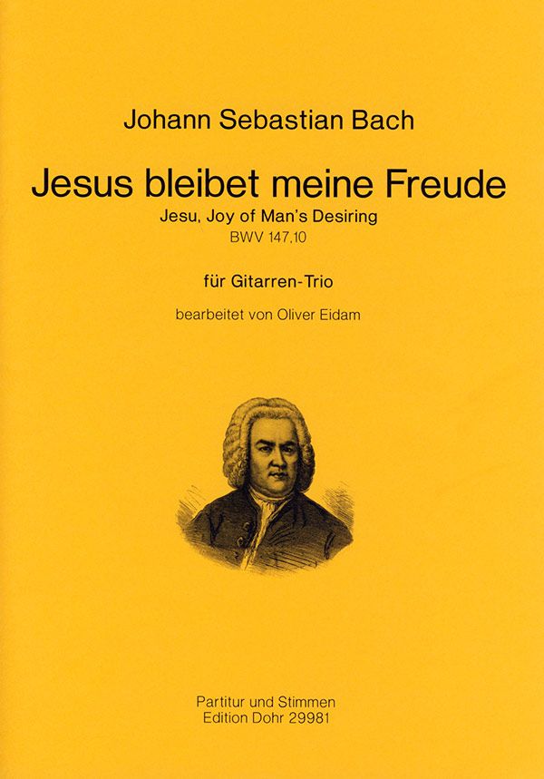 Jesus bleibet meine Freude&nbsp;&nbsp;BWV147,10 für 3 Gitarren&nbsp;&nbsp;Partitur und Stimmen
