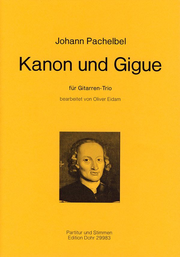 Kanon und Gigue für 3 Gitarren&nbsp;&nbsp;Partitur und Stimmen&nbsp;&nbsp;