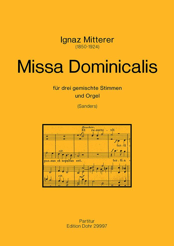 Missa Dominicalis für gem Chor (SAM)&nbsp;&nbsp;und Orgel&nbsp;&nbsp;Partitur