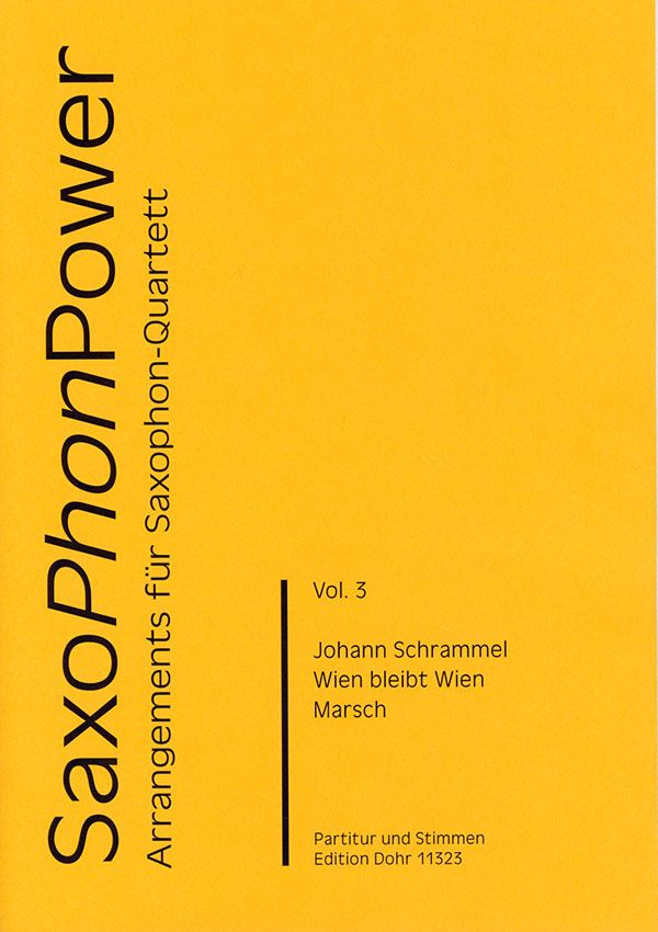 Wien bleibt Wien: für 4 Saxophone (SATBar)&nbsp;&nbsp;Partitur und Stimmen&nbsp;&nbsp;