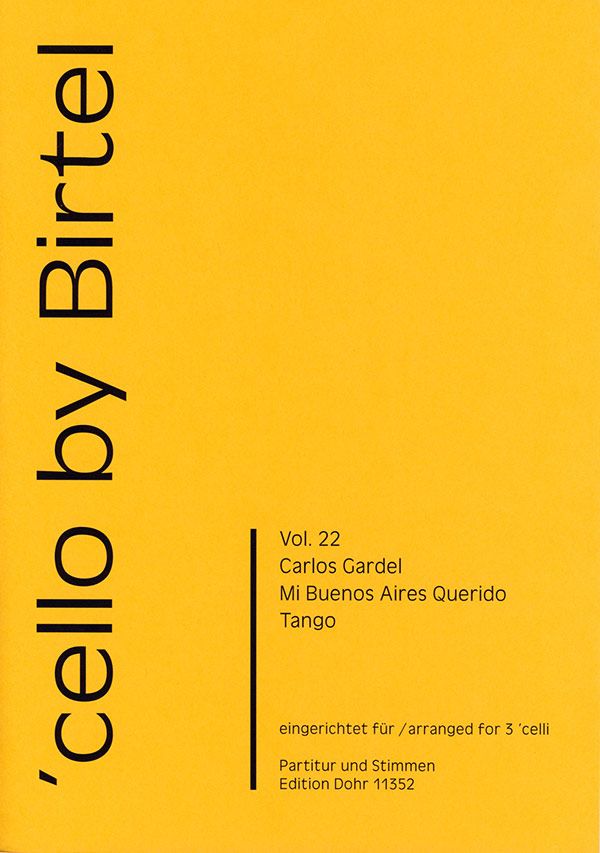 Mi Buenos Aires querido für 3 Violoncello  Partitur und Stimmen  