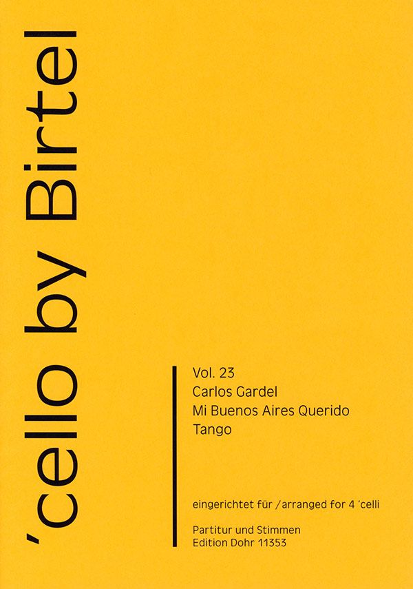 Mi Buenos Aires querido für 4 Violoncelli  Partitur und Stimmen  