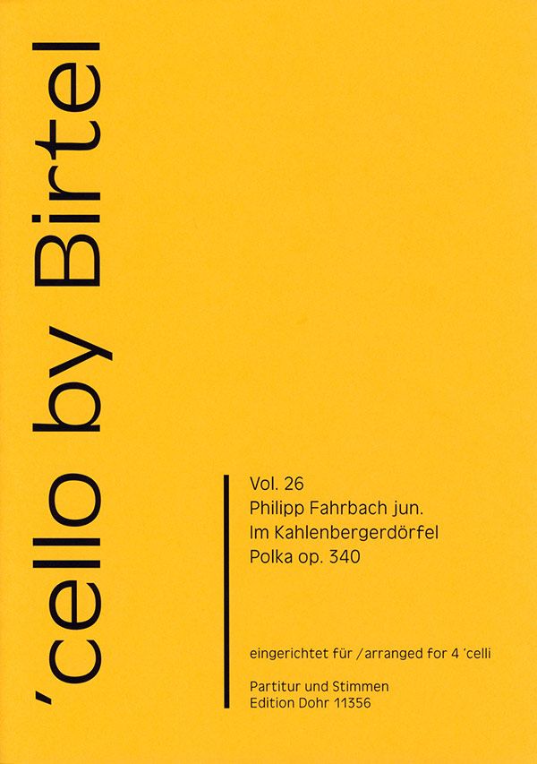 Im Kahlenbergerdörfel op.340&nbsp;&nbsp;für 4 Violoncelli&nbsp;&nbsp;Partitur und Stimmen