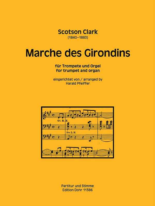 Marche des Girondins für Trompete  und Orgel  Stimmen