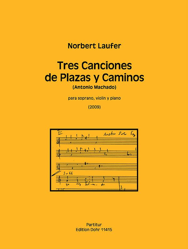 3 Canciones de Plazas y Caminos  für Sopran, Violine und Klavier  Partitur