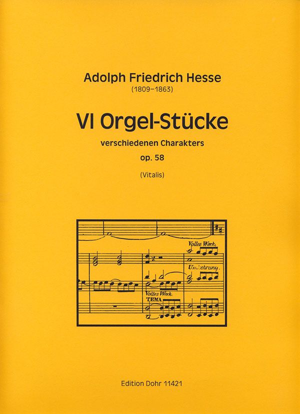 6 Orgelstücke verschiedenen Charakters  op.58 für Orgel  