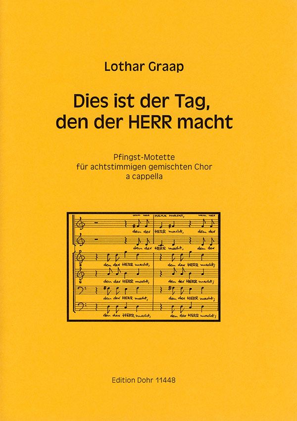 Dies ist der Tag den der Herr gemacht&nbsp;&nbsp;für gem Chor a cappella&nbsp;&nbsp;Partitur