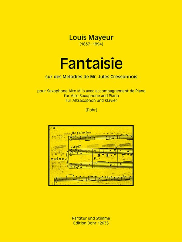 Fantaisie sur des mélodies de Mr. Jules Cressonnois  für Altsaxophon und Klavier  